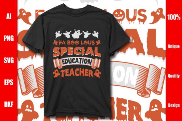 Fa Boo Lous Special Education Teacher Graphics for T-Shirt Designs