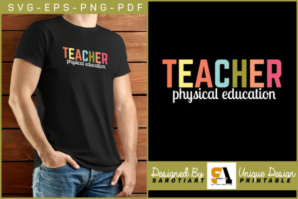 Teacher Physical Education Graphic Shirt for Crafts and Graphics